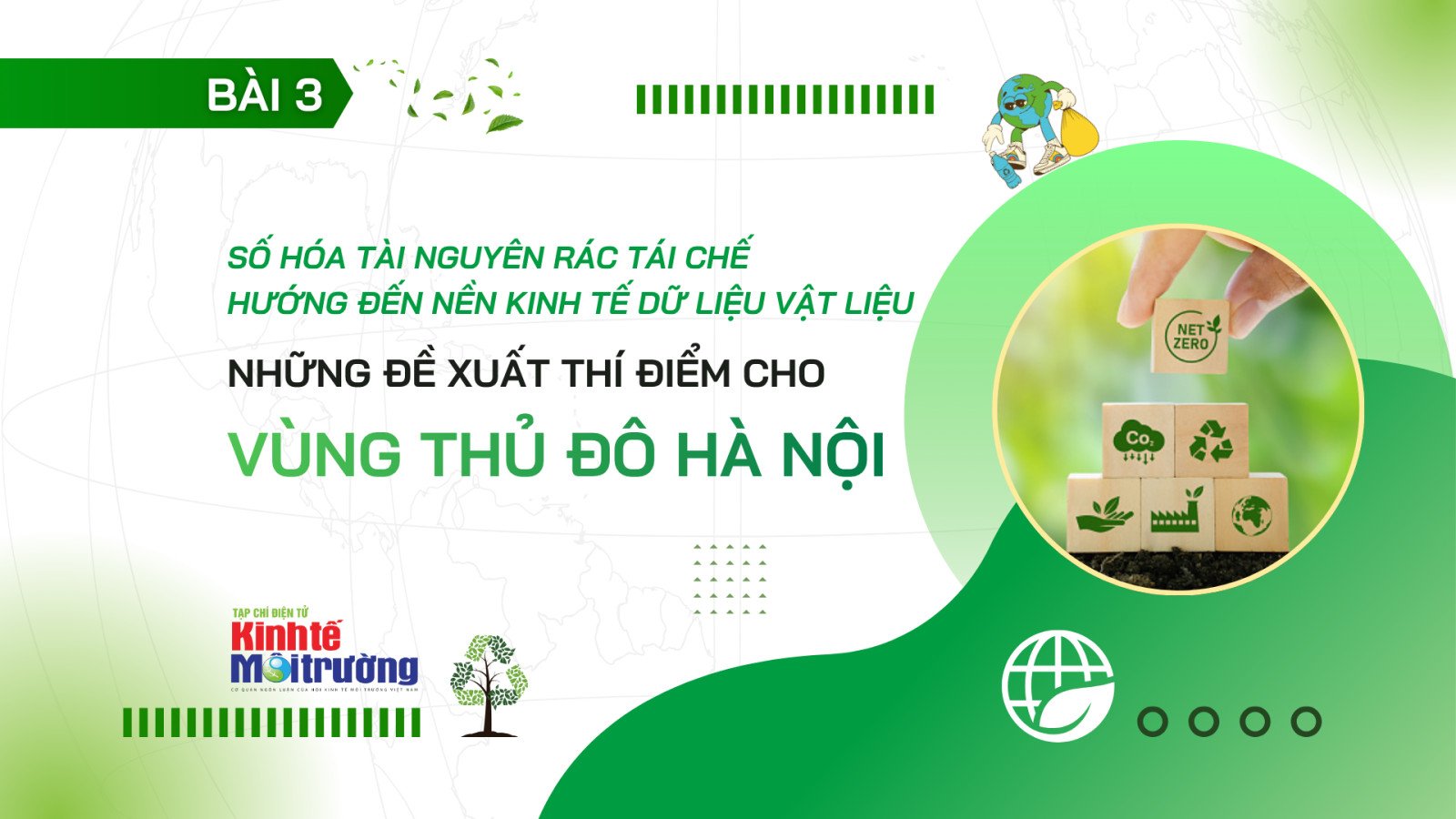 Số hóa tài nguyên rác tái chế – Những đề xuất thí điểm cho Vùng Thủ đô Hà Nội